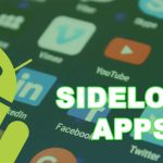 Sideloading से रहें सतर्क, होते हैं खतरे ही खतरे!