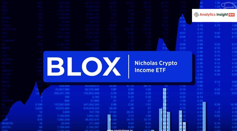 BLOX Crypto ETF ने लॉन्च के बाद बटोरी 4.52 मिलियन डॉलर की कमाई