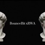 BounceBit ने लॉन्च किया नया xRWA प्रोटोकॉल, अब RWA भी होंगे स्टेकिंग में शामिल