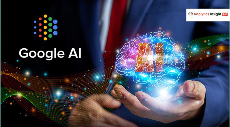 Google ने AI में किया बड़ा बदलाव, एक साल में बनाई नई पहचान