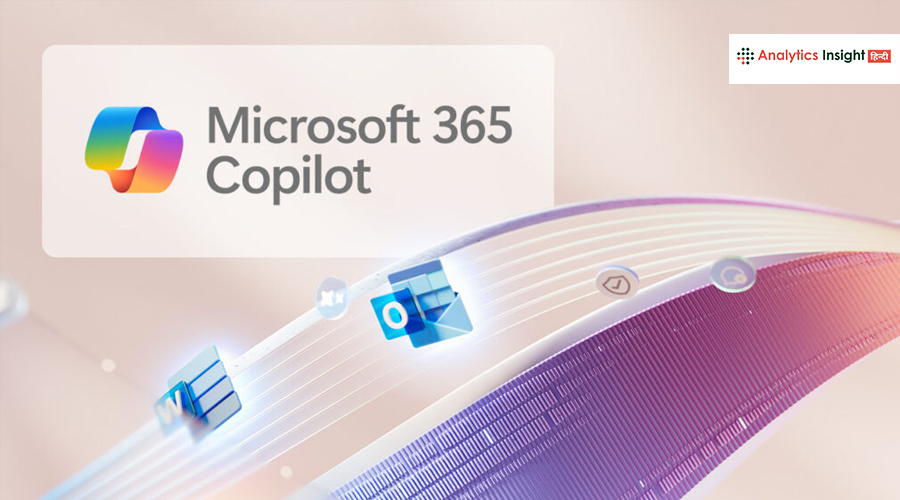 Microsoft 365 में अब Copilot Chat और Agents सभी यूज़र्स के लिए मुफ्त