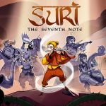 भारतीय गेमिंग का नया सितारा Suri: The Seventh Note, देखें पहली झलक