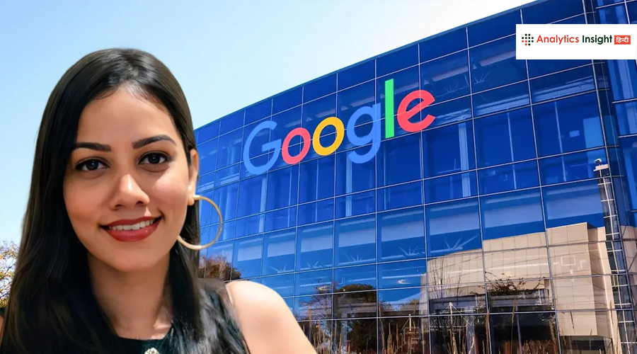 Google India में रागिनी दास बनीं Head of Startups