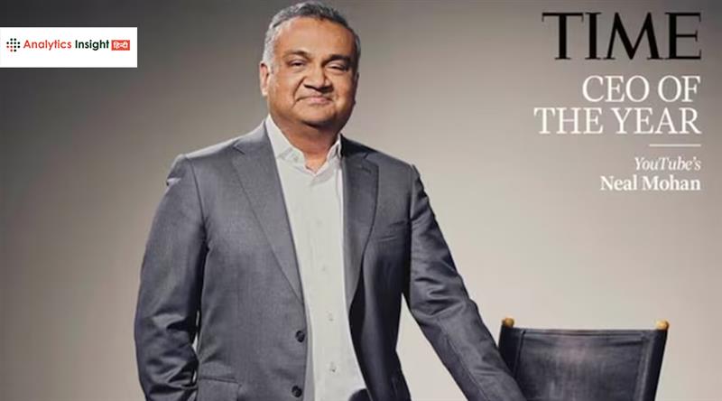 YouTube के Neal Mohan को TIME ने दिया 2025 का CEO ऑफ द ईयर