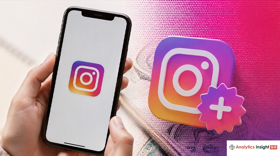 Meta ने लॉन्च किया Instagram Plus, स्टोरी फीचर्स में बड़ा अपग्रेड