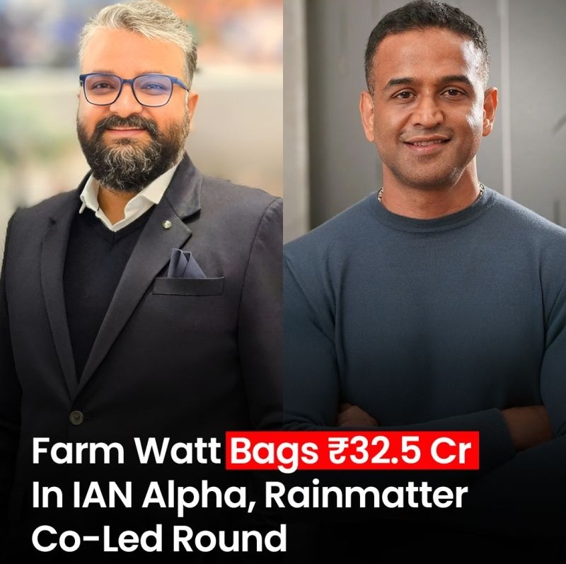 Farm Watt Innovations ने जुटाए 32.5 करोड़, 11 राज्यों में होगा विस्तार