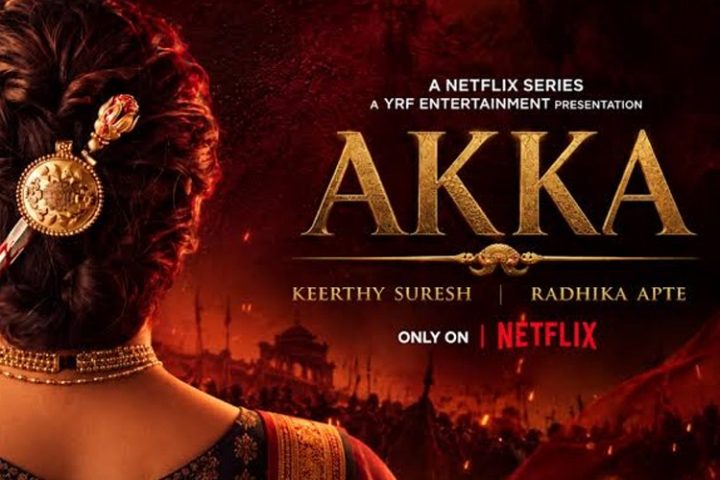 Akka-का-टीजर-आउट,-कीर्ति-सुरेश-और-राधिका-आप्टे-का-दिखा-बोल्ड-अंदाज
